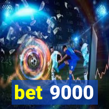 bet 9000